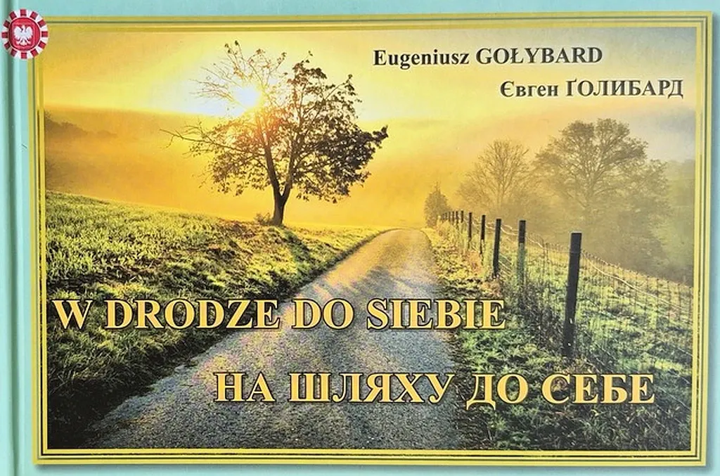 „W drodze do siebie”. O Eugeniuszu Gołybardzie