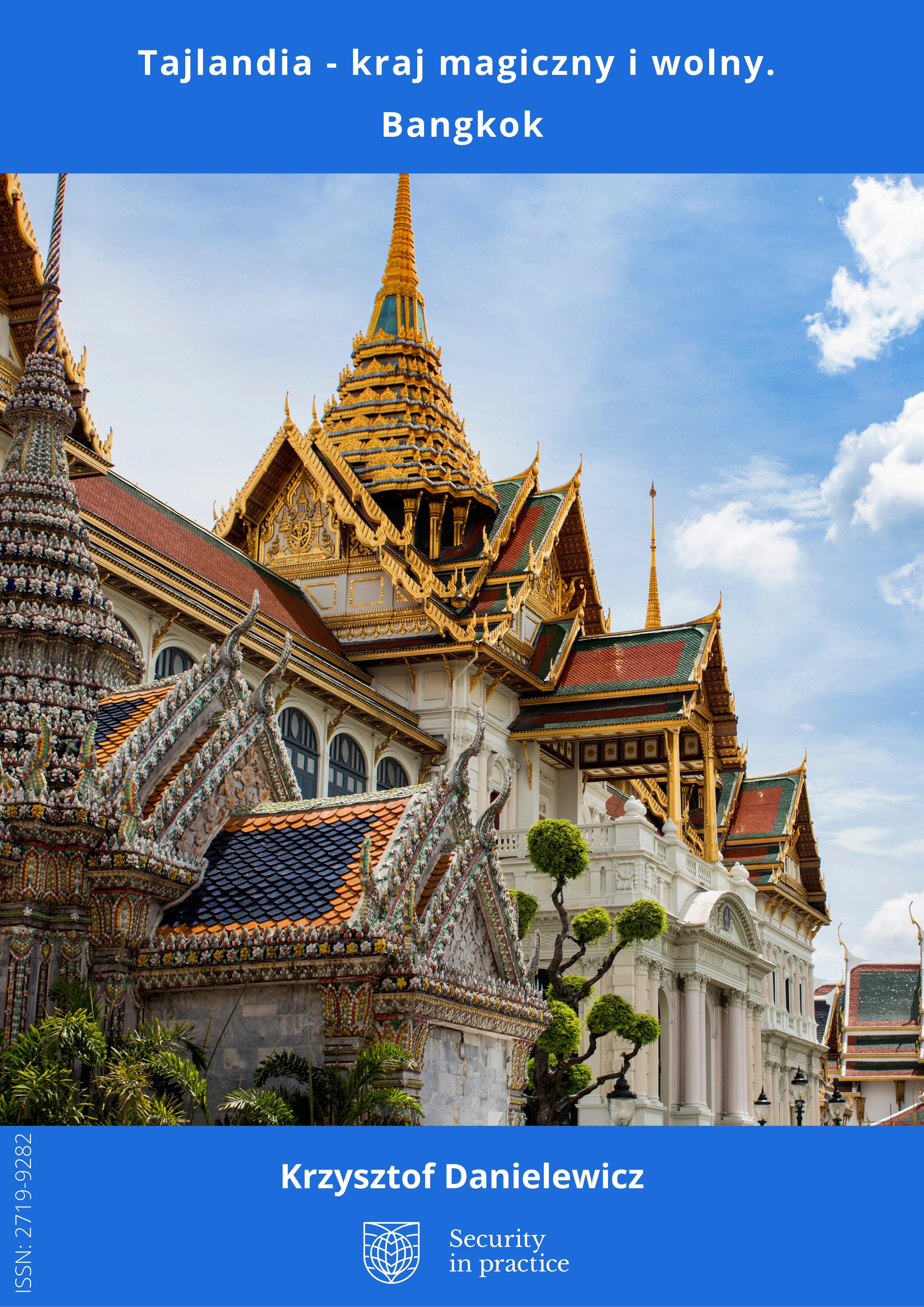 Tajlandia – kraj magiczny i wolny. Część I – Bangkok.