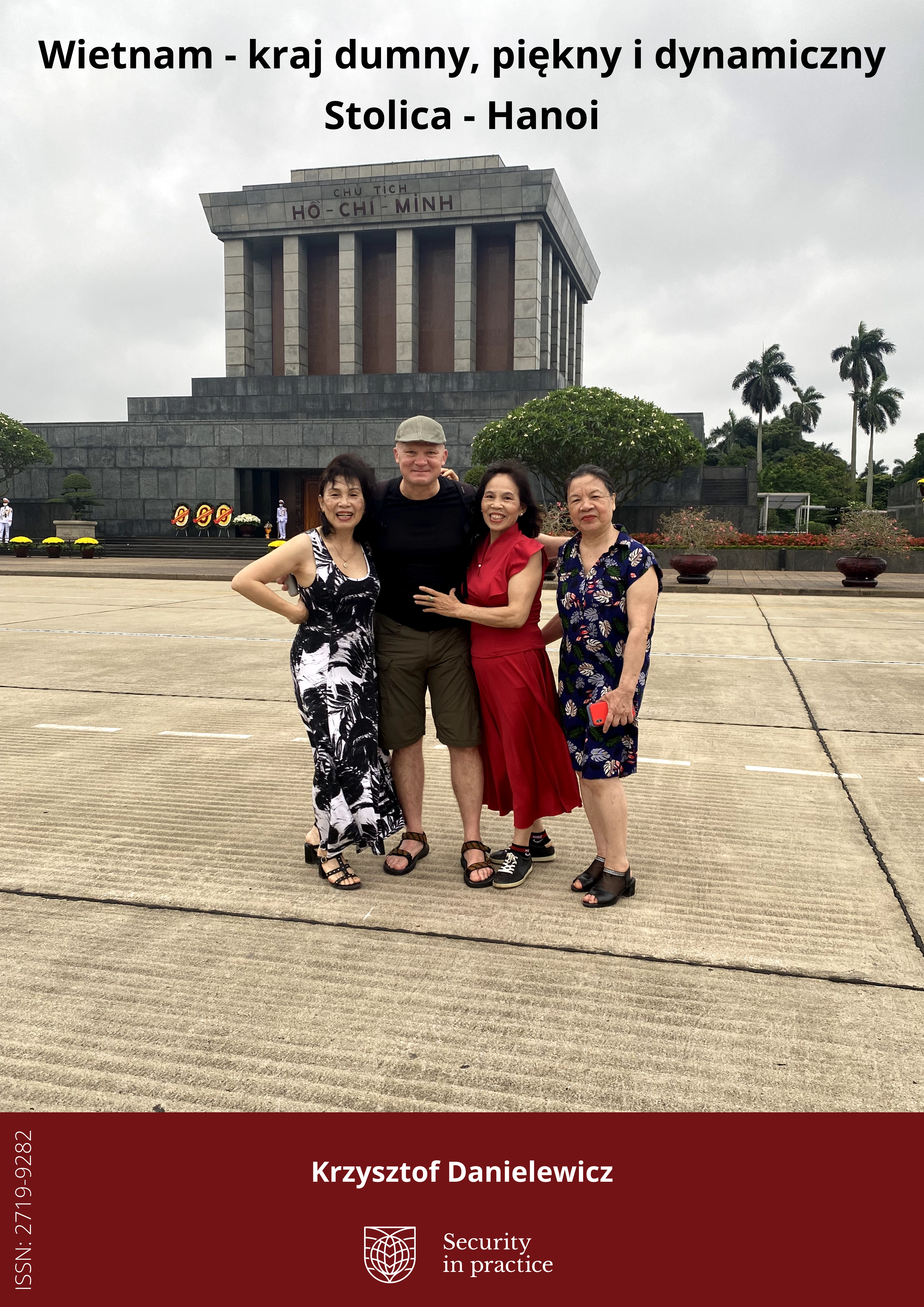 Wietnam – kraj dumny, piękny i dynamiczny. Część I – Hanoi.