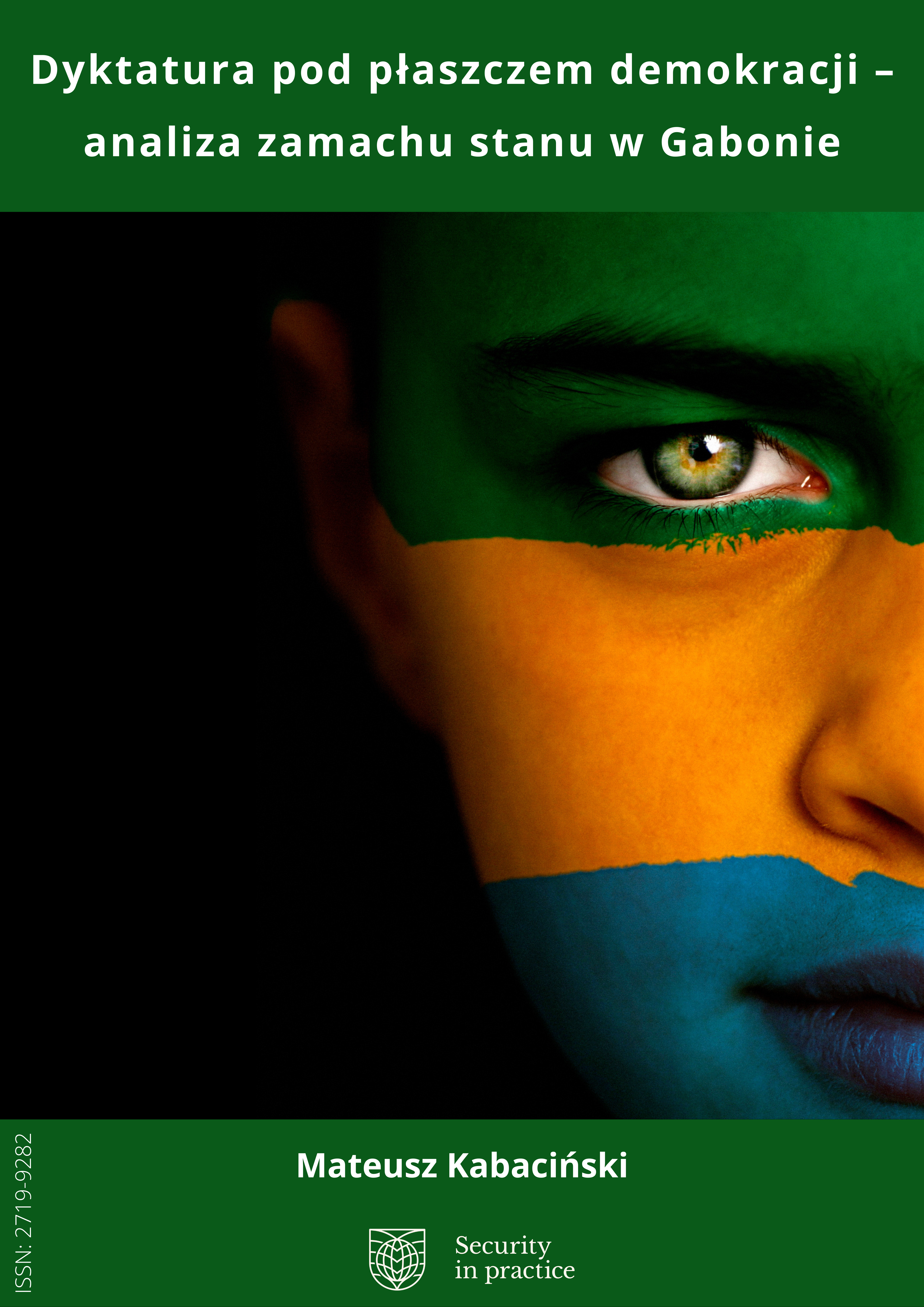 Dictatorship under the cloak of democracy — analysis of the coup d'état in Gabon