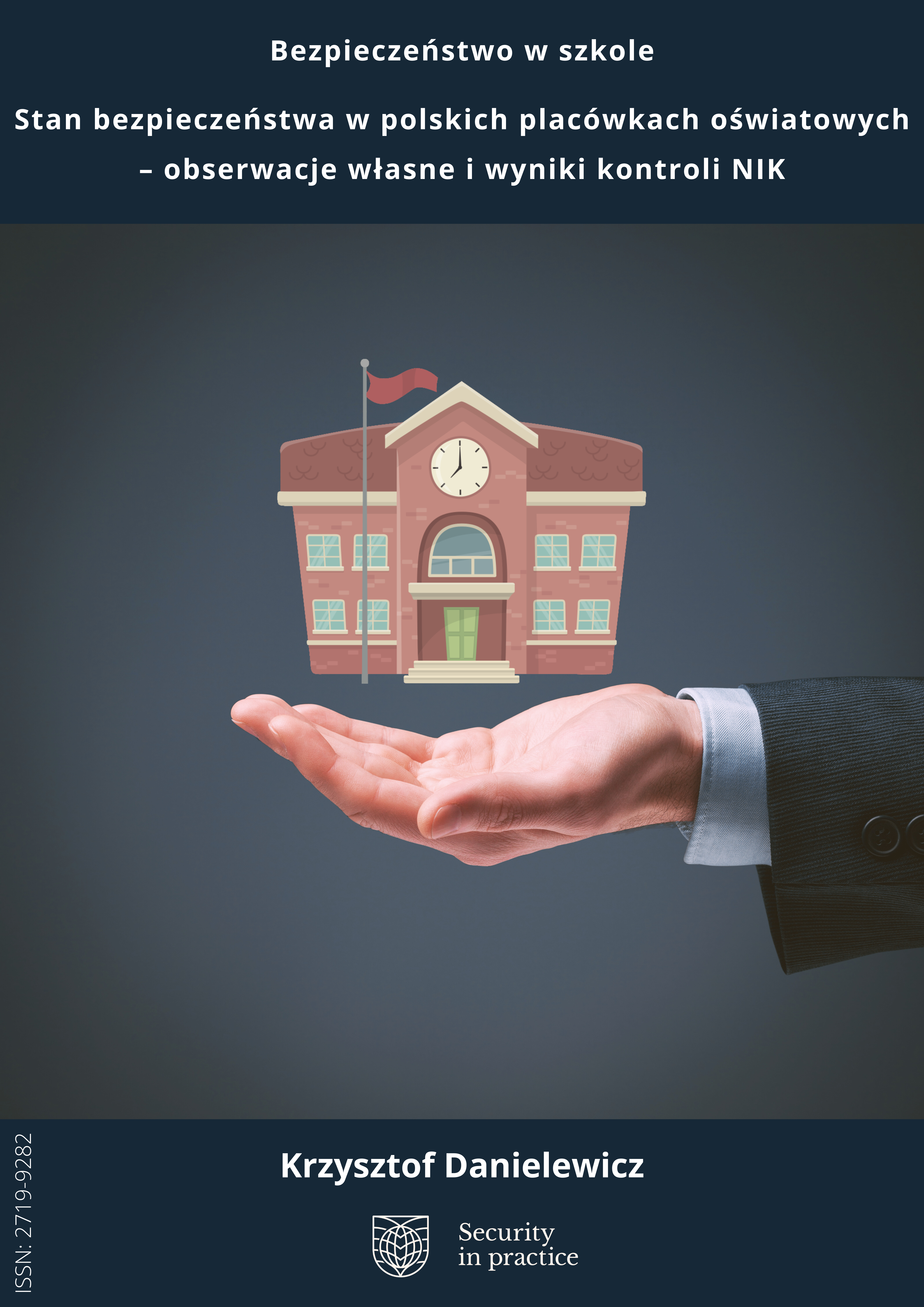Stan bezpieczeństwa w polskich placówkach oświatowych – obserwacje własne i wyniki kontroli NIK