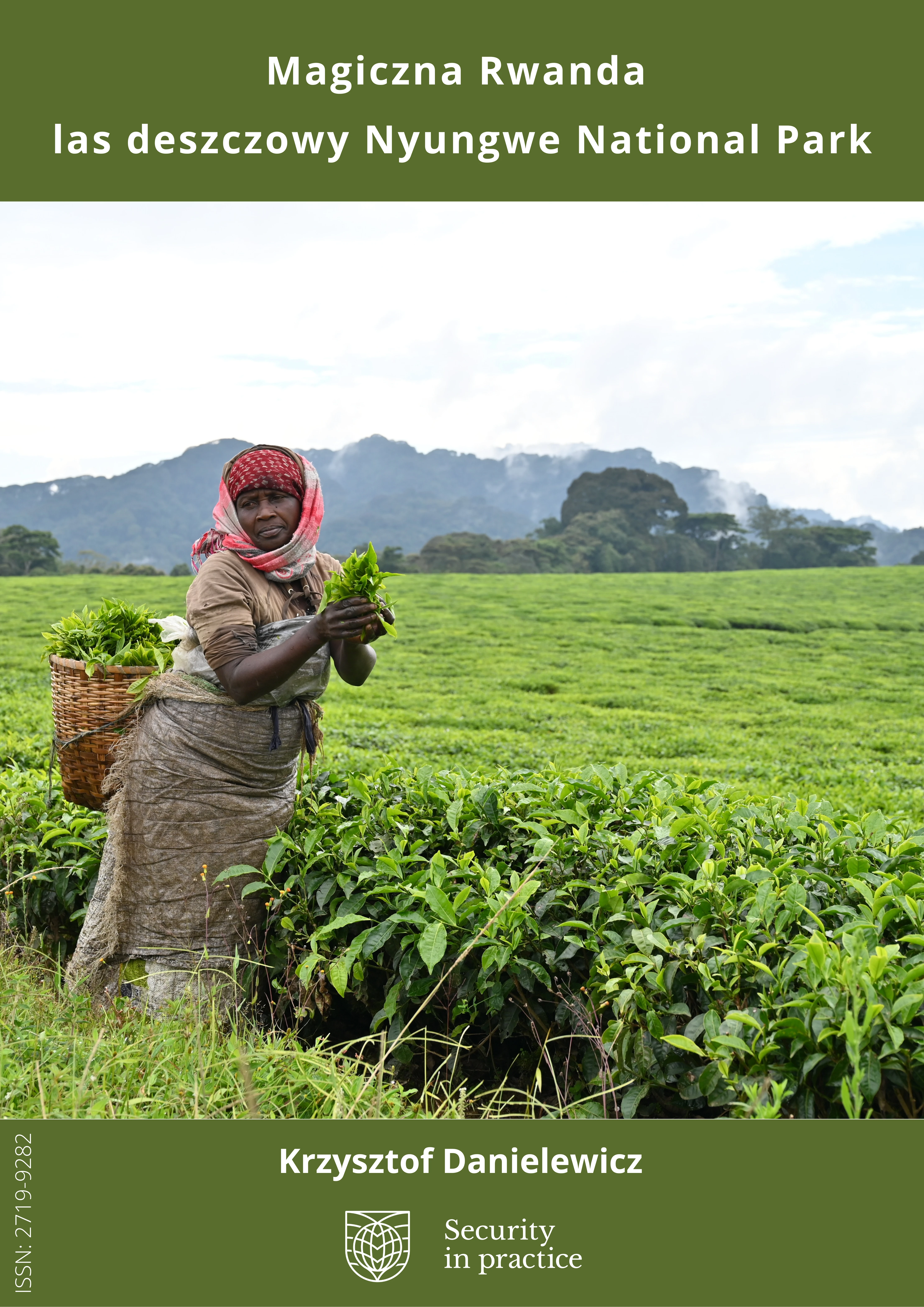 Magiczna Rwanda. Część II – Las deszczowy Nyungwe National Park.