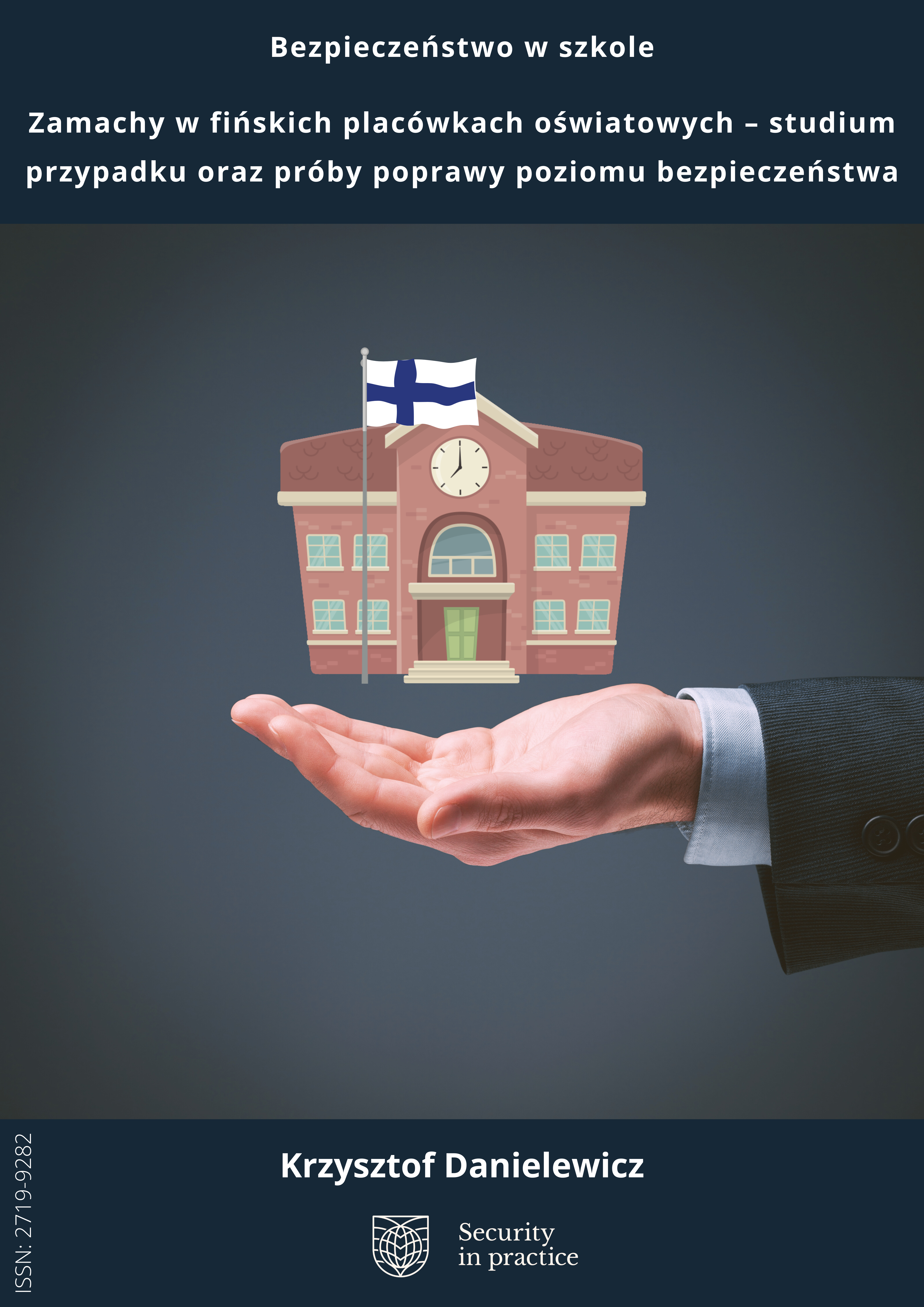 Zamachy w fińskich placówkach oświatowych – studium przypadku oraz próby poprawy poziomu bezpieczeństwa