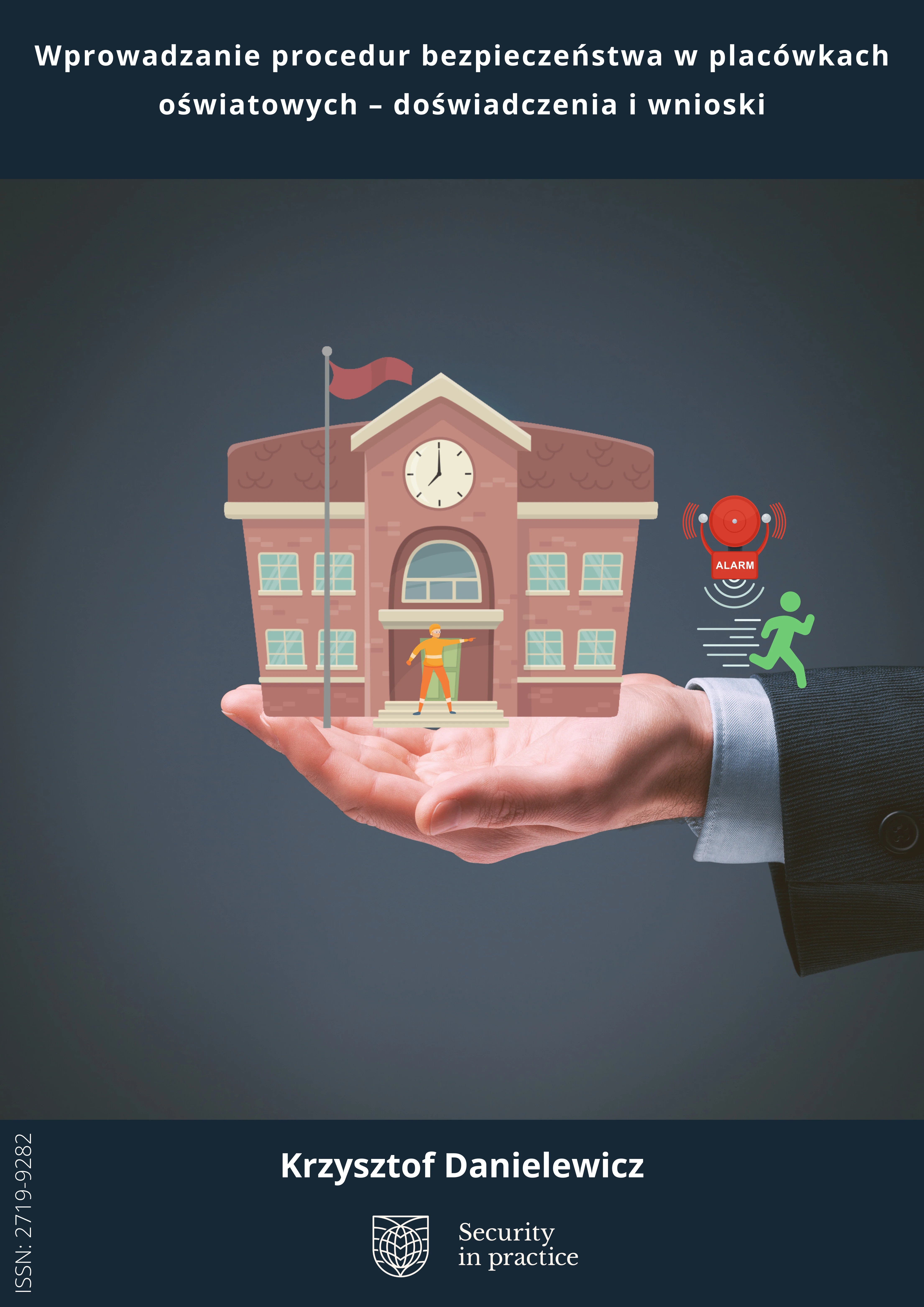 Wprowadzanie procedur bezpieczeństwa w placówkach oświatowych – doświadczenia i wnioski