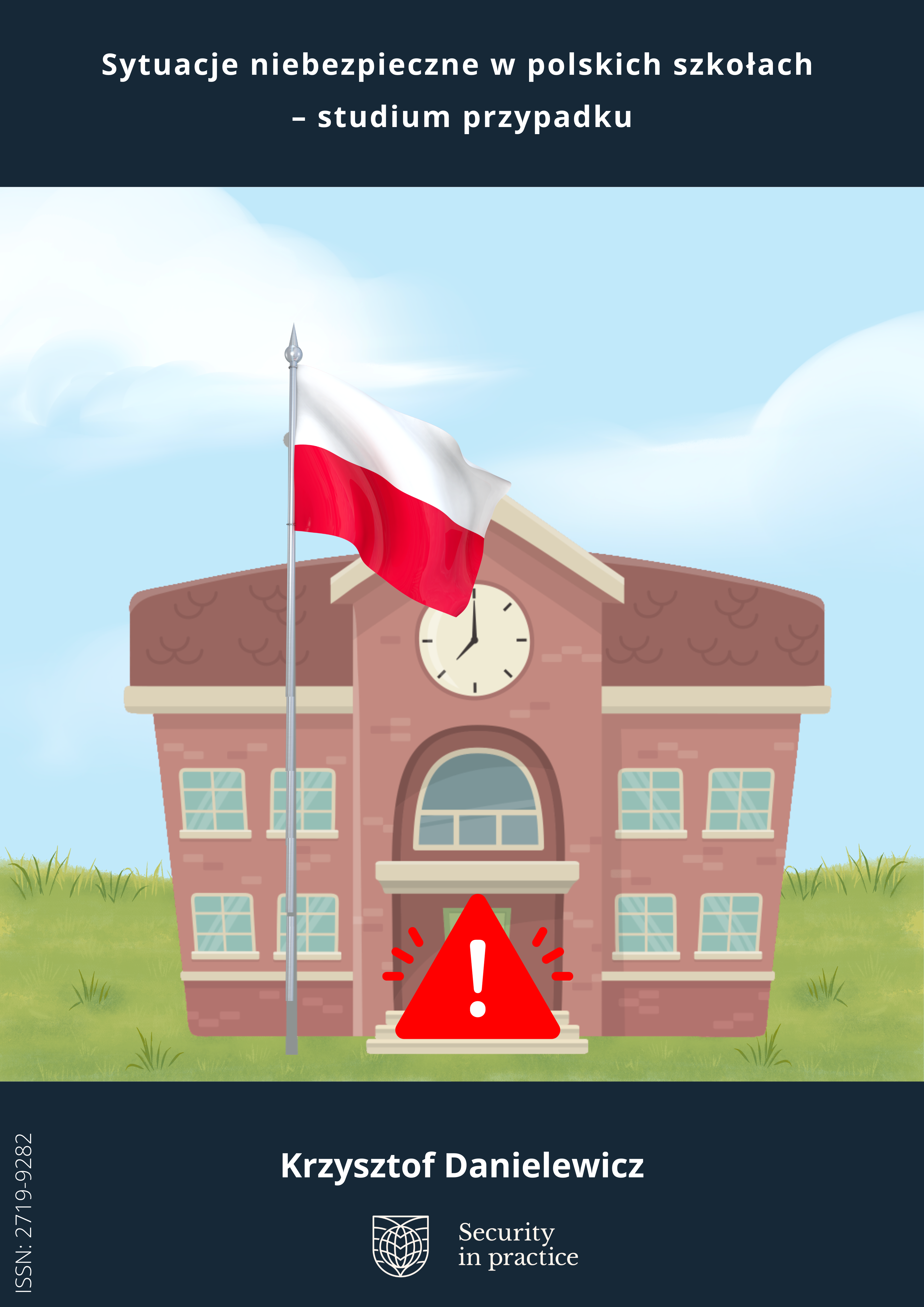 Sytuacje niebezpieczne w polskich szkołach – studium przypadku